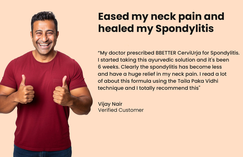 BBETTER CerviUrja - Age old Formula for Cervical Spondylitis, Neck & Shoulder pain Relief