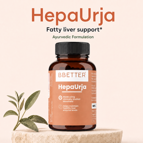 BBETTER HepaUrja - Ayurvedic Supplement for liver-support & Cholesterol Control